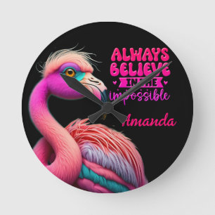 Always believe in the impossible flamingo colorful round clock