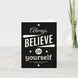 Always Believe In Yourself Cool Inspirational Quot Card