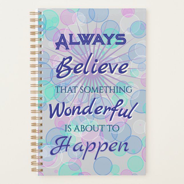 Always Believe Wonderful Planner (Front)