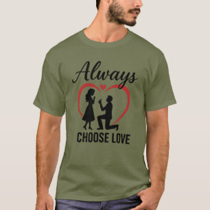 Always Choose Love Basic Dark T-Shirt Freefit Un