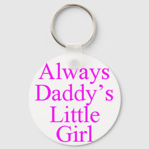 Always Daddy's Little Girl Keychain