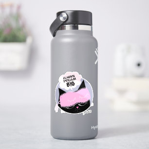 Always Dream Big – Die-Cut Sticker
