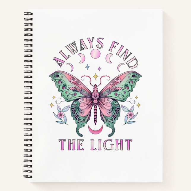 Always Find the Light Beautiful colourful butterfl Notebook (Front)