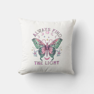 Always Find the Light Beautiful colourful butterfl Throw Pillow