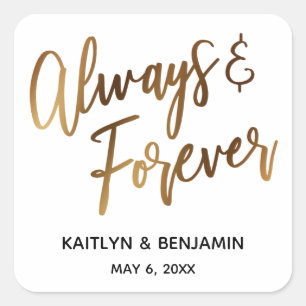 Always & Forever Minimal Gold Handwriting Square Sticker