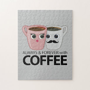 Always & Forever with Coffee Jigsaw Puzzle