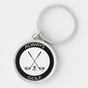Always Golf Logo, Cool Golfer Logo Keychain