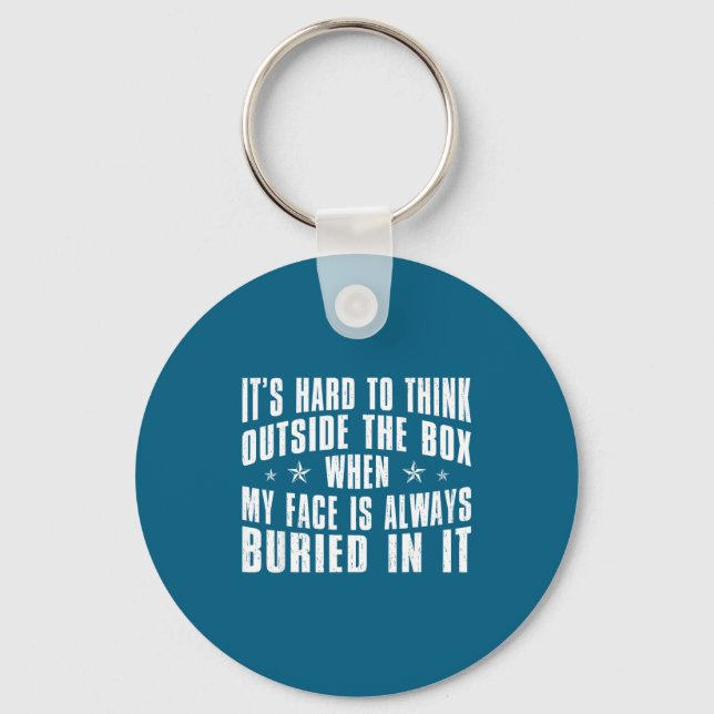 Always Hard Think Outside Box When Keychain (Front)