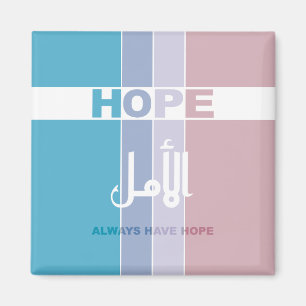 Always Have Hope Magnet