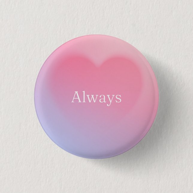 Always heart   1 inch round button (Front)