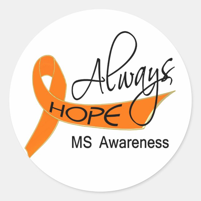 Always Hope MS Classic Round Sticker (Front)