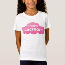 Always Icecream Logo Shirt