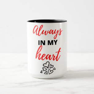 Always In My Heart Black Mug