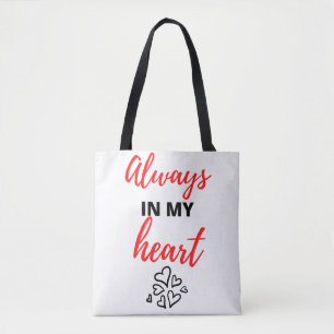Always In My Heart Black Tote Bag