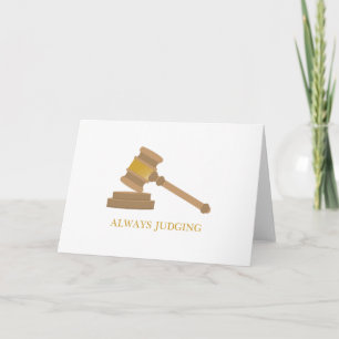 Always Judging Card