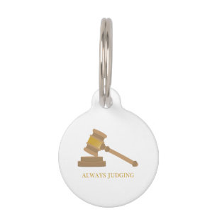 Always Judging Pet Tag