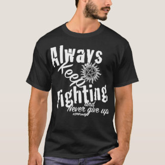 Always Keep Fighting Essential T-Shirt