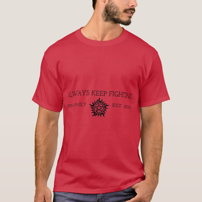 Always Keep Fighting T-Shirt (Front)