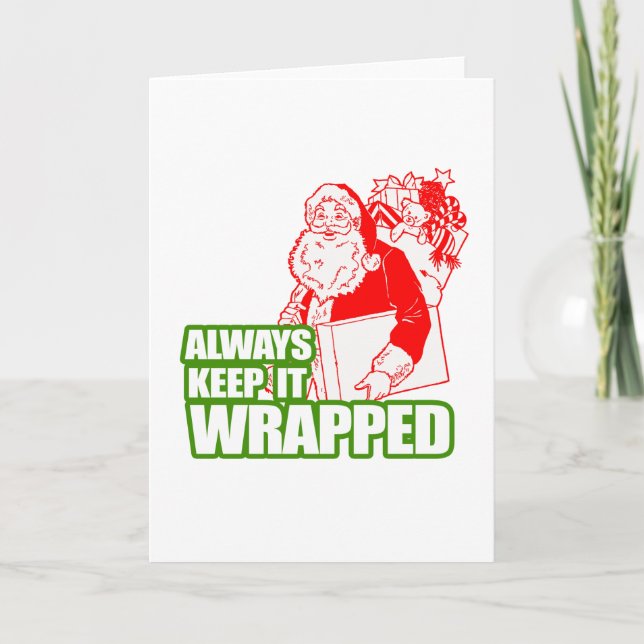 ALWAYS KEEP IT WRAPPED --.png Holiday Card (Front)