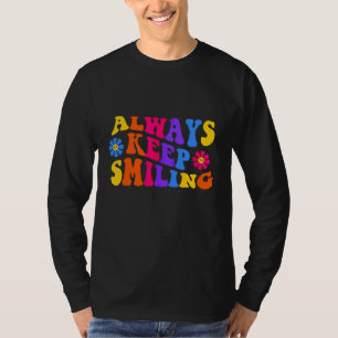Always Keep Smiling   Retro 1970s Slang Psychedeli T-Shirt
