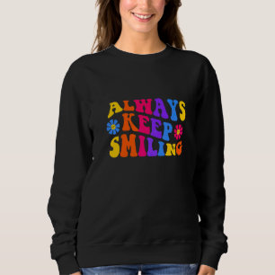 Always Keep Smiling  Retro 1970s Slang Psychedelic Sweatshirt