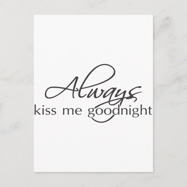 Always kiss me goodnight postcard (Front)