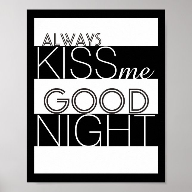 always kiss me goodnight poster wall art (Front)