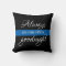 Always kiss  your officer goodnight thin blue line