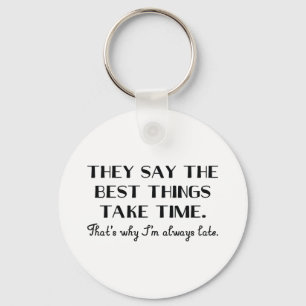 Always Late Keychain