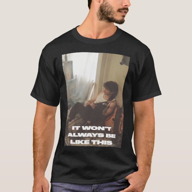 Always like this T-Shirt (Front)