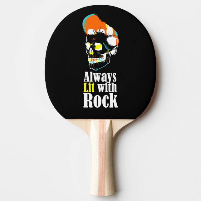 Always lit with rock ping pong paddle (Front)