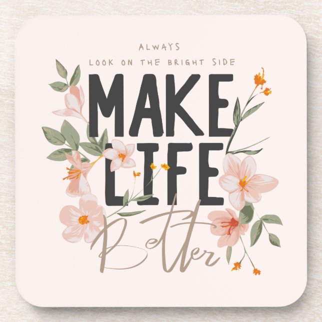 Always Look on the Bright Side Coaster (Front)