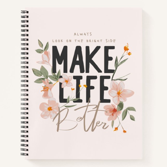 Always Look on the Bright Side Notebook (Front)