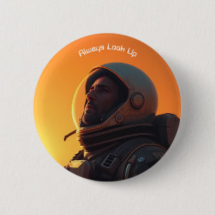 Always Look Up (text) 2 Inch Round Button