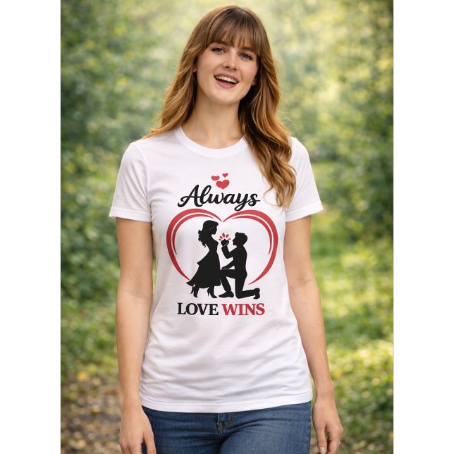 Always Love Wins Classic Women Tee. T-Shirt (Creator Uploaded)