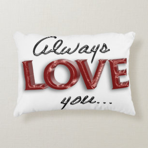 Always love you accent pillow