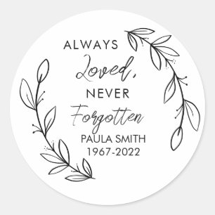 Always Loved, Never Forgotten Elegant Floral Class Classic Round Sticker