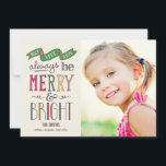 Always Merry Holiday Photo Card<br><div class="desc">Celebrate the season with this modern and stylish holiday card from Berry Berry Sweet. Visit WWW.BERRYBERRYSWEET.COM for more of our stylish holiday collections. Customizable background colour.</div>