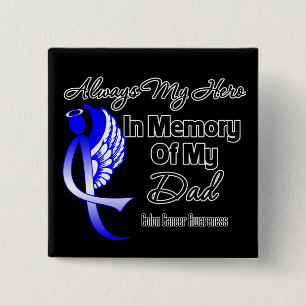 Always My Hero In Memory Dad - Colon Cancer 2 Inch Square Button