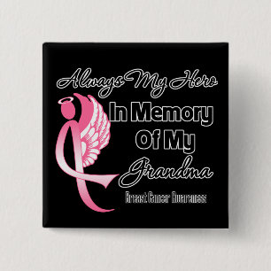 Always My Hero In Memory Grandma - Breast Cancer 2 Inch Square Button
