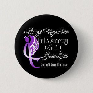 Always My Hero In Memory Grandpa - Pancreatic Canc 2 Inch Round Button