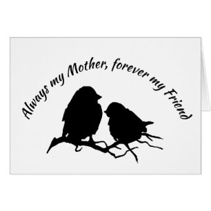 Always my Mother Forever my Friend Birds Quote