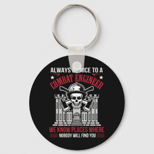 Always Nice Combat Engineer Nobody Find You Keychain