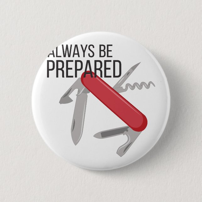 Always Prepared 2 Inch Round Button (Front)