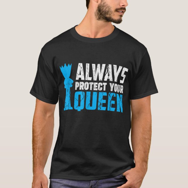 Always Protect Your Queen Cool Chess T-Shirt (Front)
