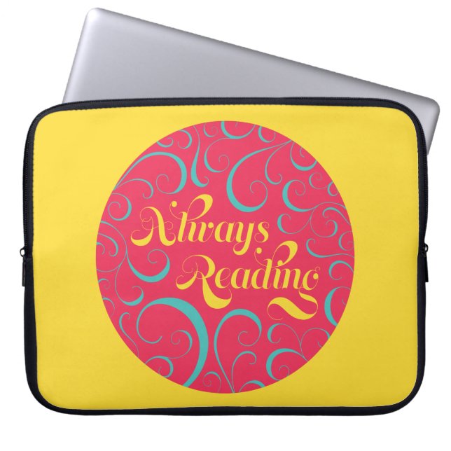 Always Reading | Bright Pink Blue Yellow & Swirls Laptop Sleeve (Front)