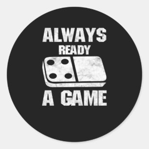 Always Ready Dominoes Tiles Puzzler Game Gift Classic Round Sticker