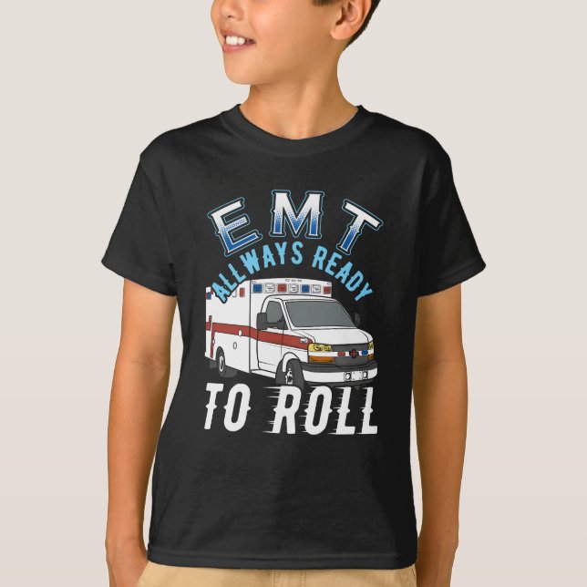 Always Ready To Roll T-Shirt (Front)