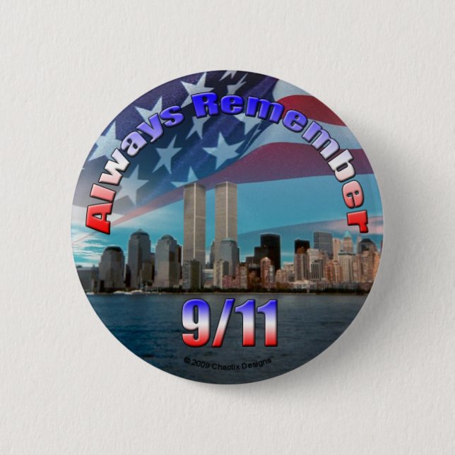 Always Remember 9/11 2 Inch Round Button (Front)