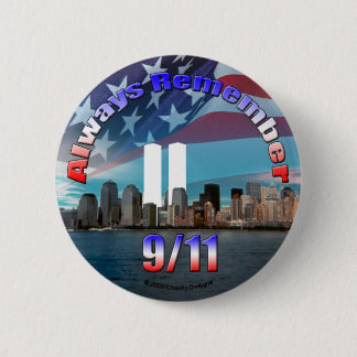 Always Remember 9/11 2 Inch Round Button